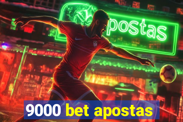 9000 bet apostas